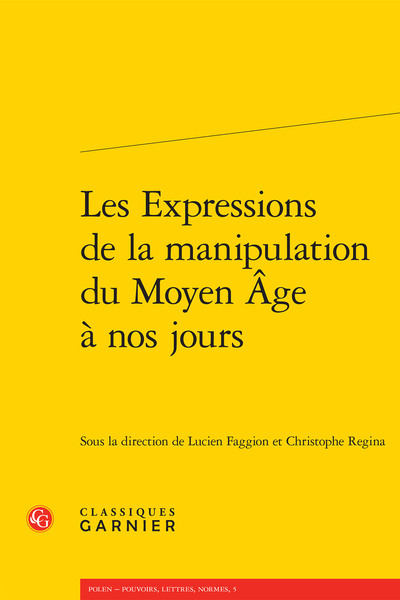 Image de Les Expressions de la manipulation du Moyen Âge à nos jours