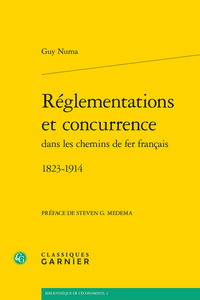 Image de Réglementations et concurrence dans les chemins de fer français