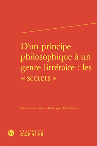 Picture of D'un principe philosophique à un genre littéraire : les « secrets »