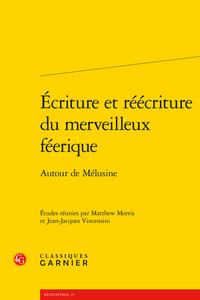 Picture of Écriture et réécriture du merveilleux féerique