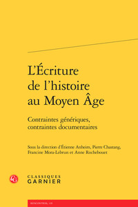 Image de L'Écriture de l'histoire au Moyen Âge