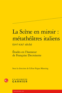 Image de La Scène en miroir : métathéâtres italiens