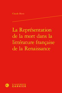 Picture of La Représentation de la mort dans la littérature française de la Renaissance