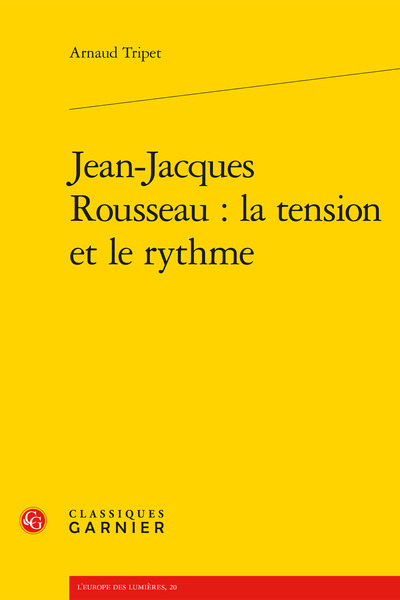 Image de Jean-Jacques Rousseau : la tension et le rythme