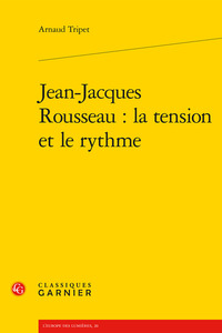 Image de Jean-Jacques Rousseau : la tension et le rythme
