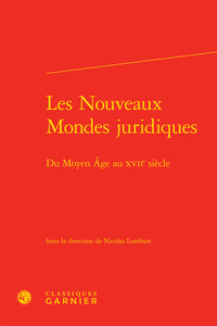 Image de Les Nouveaux Mondes juridiques
