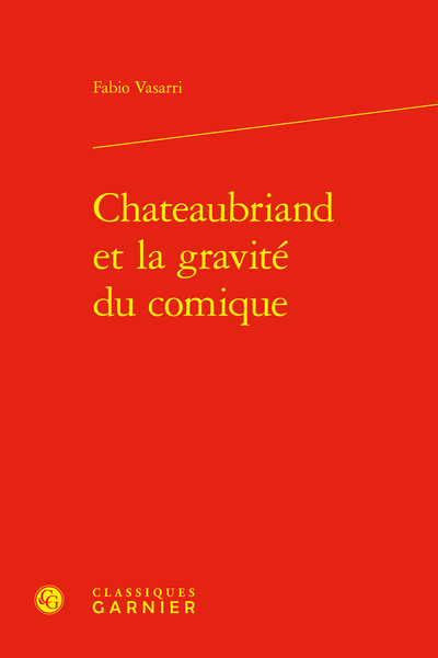 Picture of Chateaubriand et la gravité du comique