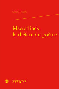 Image de Maeterlinck, le théâtre du poème