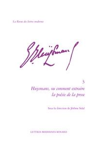 Image de Huysmans, ou comment extraire la poésie de la prose