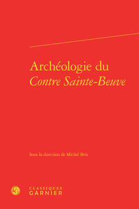 Image de Archéologie du Contre Sainte-Beuve