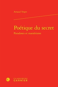 Picture of Poétique du secret paradoxes et maniérisme