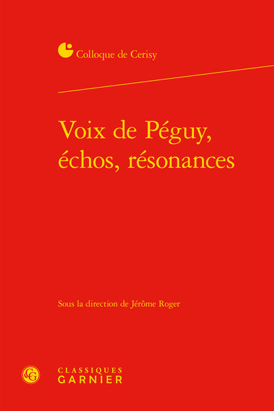Picture of Voix de Péguy, échos, résonances