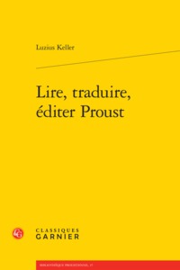 Image de Lire, traduire, éditer Proust