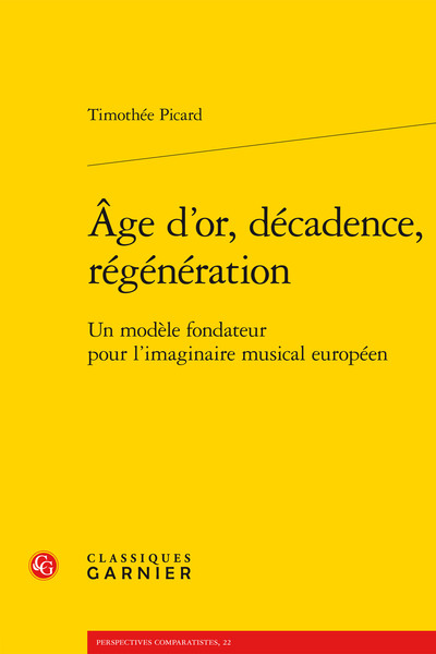 Image de Âge d'or, décadence, régénération
