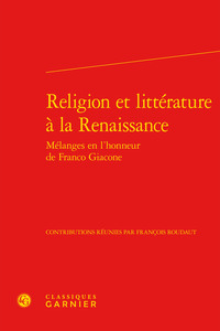 Image de Religion et littérature à la Renaissance