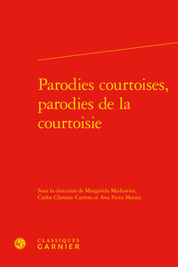 Image de Parodies courtoises, parodies de la courtoisie