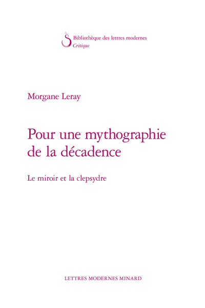 Image de Pour une mythographie de la décadence