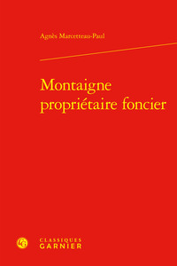 Picture of Montaigne propriétaire foncier
