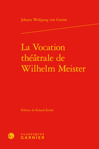 Image de La Vocation théâtrale de Wilhelm Meister