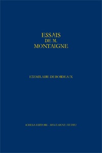 Image de Fac-simile en quadrichromie de l'« Exemplaire de Bordeaux » des Essais de Montaigne.