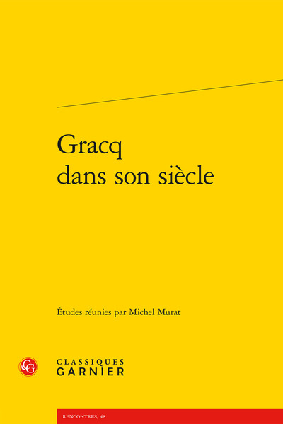 Image de Gracq dans son siècle