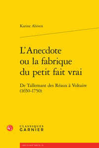 Image de L'Anecdote ou la fabrique du petit fait vrai