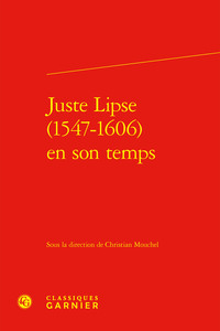 Picture of Juste Lipse (1547-1606) en son temps
