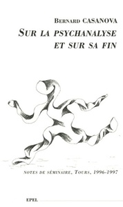 Image de SUR LA  PSYCHANALYSE ET SUR SA FIN
