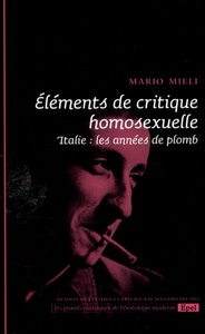 Image de ELEMENTS DE CRITIQUE HOMOSEXUELLE. ITALIE LES ANNEES DE PLOMB
