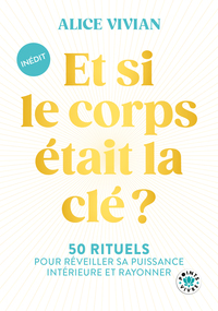 Picture of Et si le corps était la clé ?