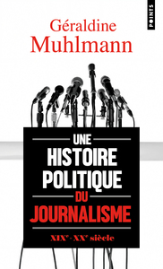 Image de Une histoire politique du journalisme