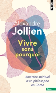 Picture of Vivre sans pourquoi