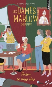 Picture of Les Dames de Marlow enquêtent - Tome 3. Poison en huis clos