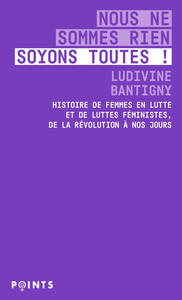Picture of Nous ne sommes rien, soyons toutes !