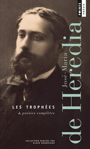 Image de Les Trophées & Poésies complètes