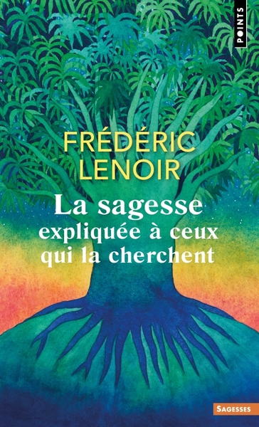 Image de La Sagesse expliquée à ceux qui la cherchent