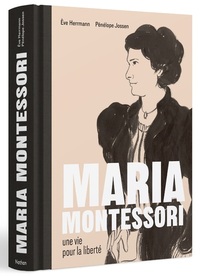 Image de Maria Montessori - Une vie pour la liberté