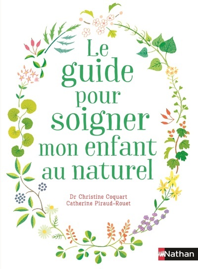 Image de Le guide pour soigner mon enfant au naturel
