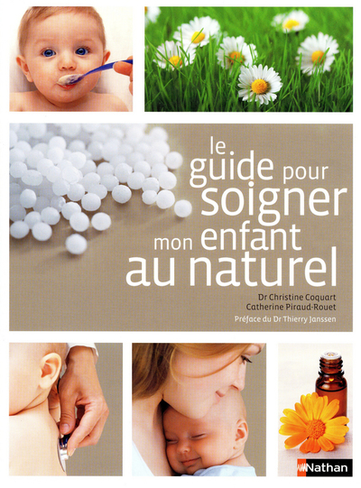 Image de Le Guide pour soigner mon enfant au naturel