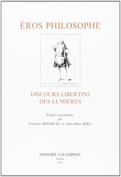 Picture of Éros philosophe - discours libertins des Lumières