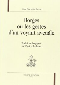 Image de Borges ou Les gestes d'un voyant aveugle