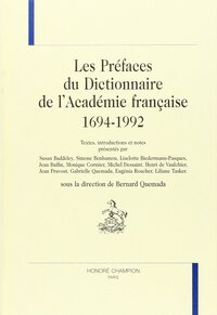 Image de Les préfaces du dictionnaire de l'Académie française, 1694-1992