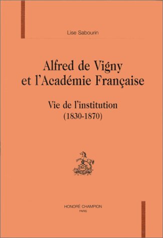 Picture of Alfred de Vigny et l'Académie française