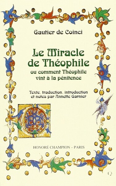 Image de Le miracle de Théophile ou Comment Théophile vint à la pénitence