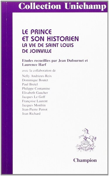 Picture of Le prince et son historien - la "Vie de Saint Louis" de Joinville