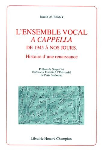 Picture of L'ensemble vocal a cappella de 1945 à nos jours - histoire d'une renaissance