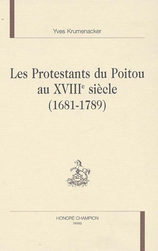 Picture of Les protestants du Poitou au XVIIIe siècle - 1681-1789