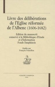 Image de Livre des délibérations de l'Église réformée de L'Albenc - 1606-1682