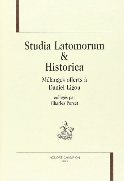 Picture of Studia latomorum & historica - mélanges offerts à Daniel Ligou