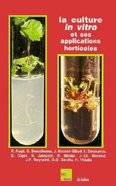 Image de La culture in vitro et ses applications horticoles (3° Éd.)